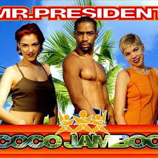 Mr President - Coco Jamboo